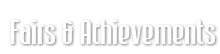 Fairs & Achievements