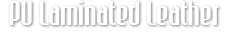 PU Laminated Leather